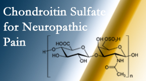 Pure Chiropractic finds chondroitin sulfate to be an effective addition to the relieving care of sciatic nerve related neuropathic pain.