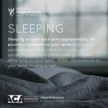 Pure Chiropractic recommends putting a pillow under your knees when sleeping on your back.